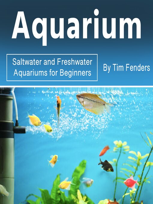 Title details for Aquarium by Tim Fenders - Wait list